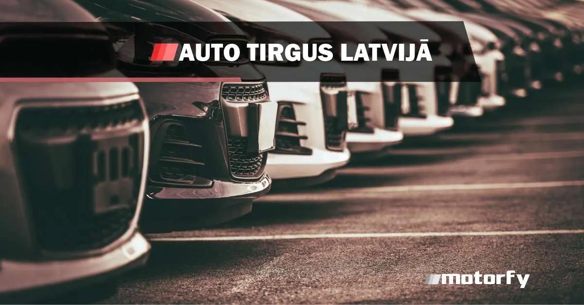 Auto tirgus Latvijā