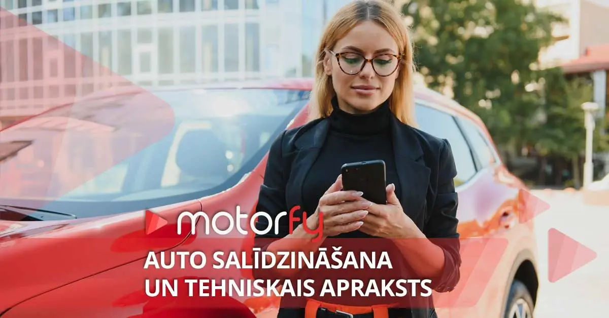 Auto salīdzināšana un tehniskais apraksts