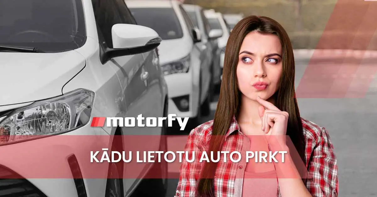 Kādu lietotu auto pirkt
