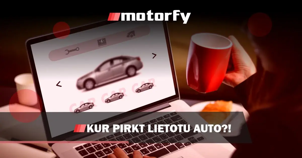 Kur pirkt lietotu auto