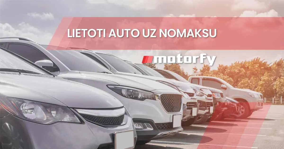 Lietoti auto uz nomaksu